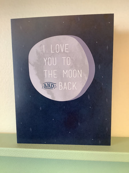 Chelsey Freyta I Love You To The Moon & Back Card