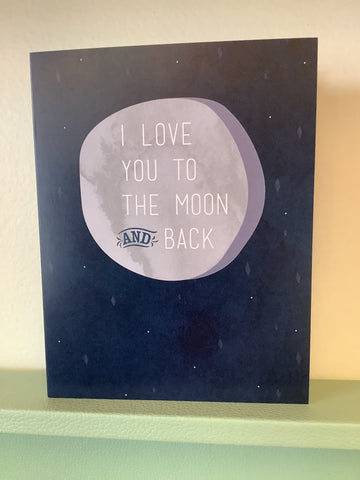 Chelsey Freyta I Love You To The Moon & Back Card