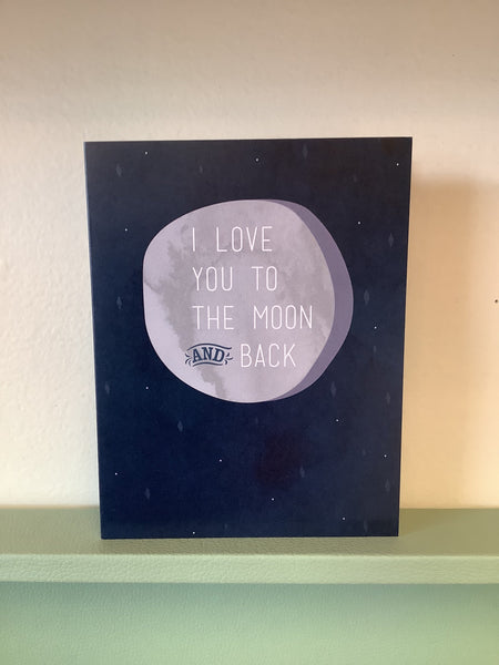 Chelsey Freyta I Love You To The Moon & Back Card