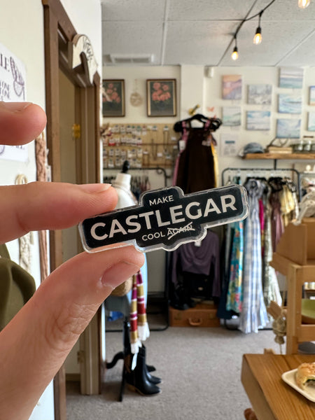 Make Castlegar Cool Again Pins