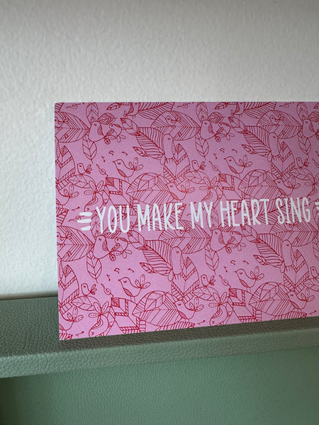 Chelsey Freyta You Make My Heart Sing Greeting Card