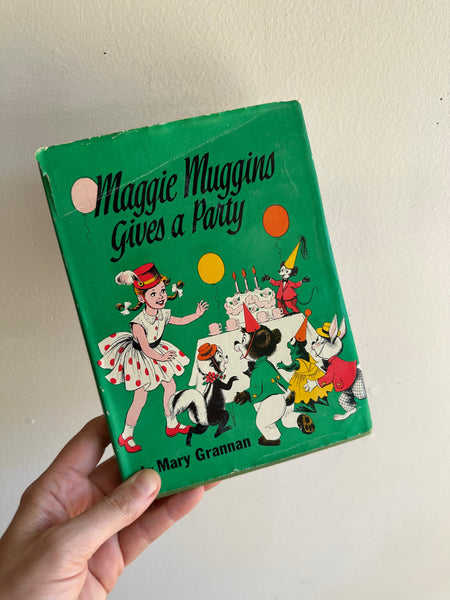 Vintage 1960s Maggie Muggins Gives A Party by Mary Grannan Book | Whimsical Canadian Classic